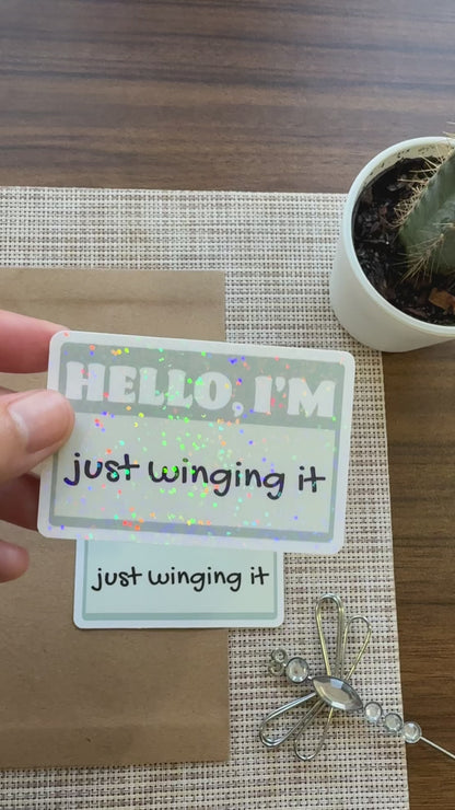 Just Winging It Sticker